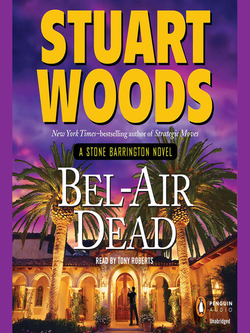 Title details for Bel-Air Dead by Stuart Woods - Wait list